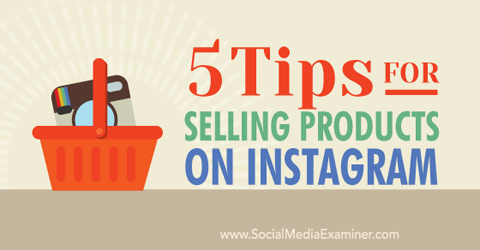 tips för att sälja på instagram