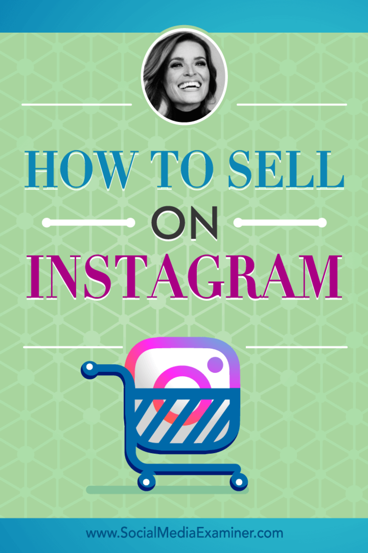 Hur man säljer på Instagram med insikter från Jasmine Star på Social Media Marketing Podcast.