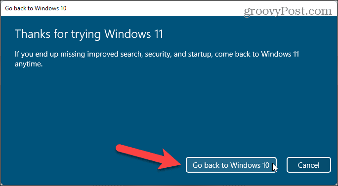 Klicka på Gå tillbaka till Windows 10