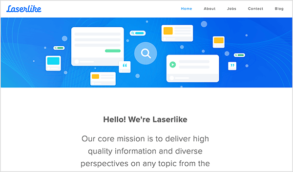 Detta är en skärmdump av den laserliknande hemsidan. Överst på sidan visas en illustration. Den har en blå bakgrund och flera vita rektanglar med grå staplar och färgade rutor som är avsedda att föreslå olika webbsidor. Under bilden är följande text: ”Hej, vi är laserliknande! Vårt centrala uppdrag är att leverera högkvalitativ information och olika perspektiv på alla ämnen.. .”