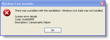 Windows Live Installer System Felkod: 0x8000ffff - Katastrofalt fel