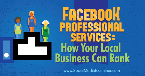 rangordna ditt företag med facebooks professionella tjänster