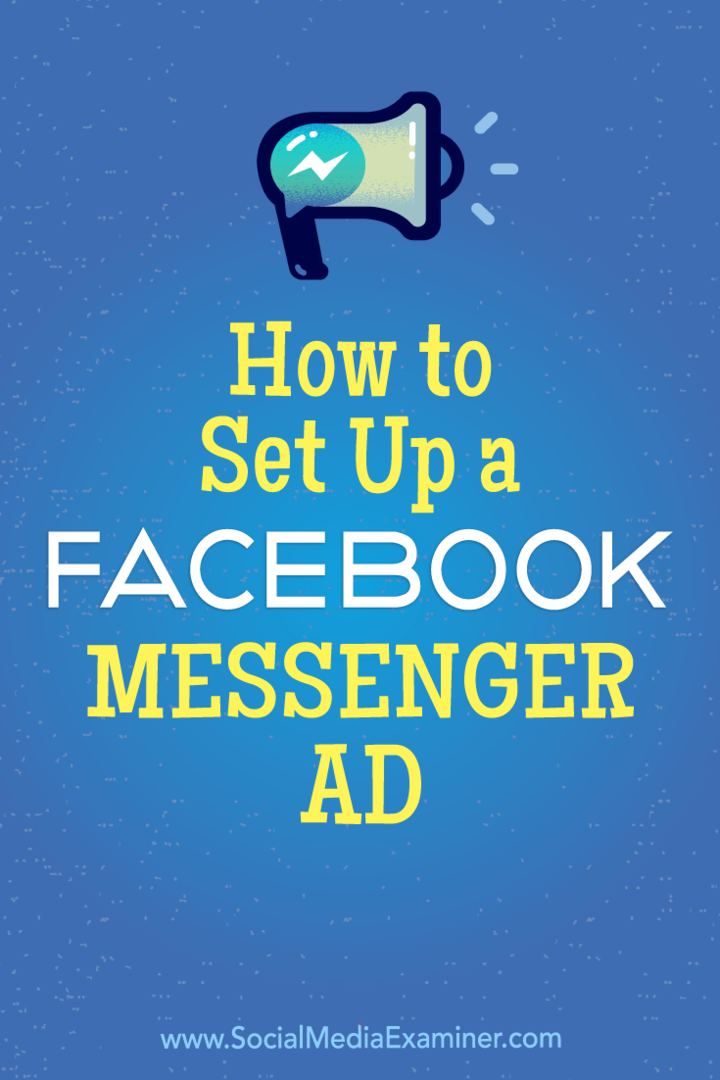 Hur man ställer in en Facebook Messenger-annons av Tammy Cannon på Social Media Examiner.