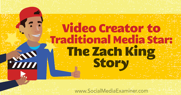 Video Creator to Traditional Media Star: The Zach King Story med insikter från Zach King på Social Media Marketing Podcast.