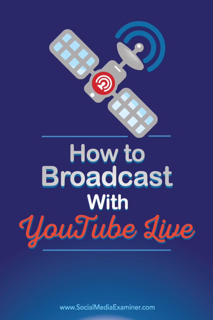 Tips om hur du sänder video med YouTube Live.