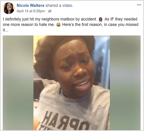 Nicole Walters publicerade en Facebook-video med en textintroduktion som säger att hon precis slog sin granns brevlåda av misstag. Nicole har på sig ett svart huvud och en grå t-shirt.
