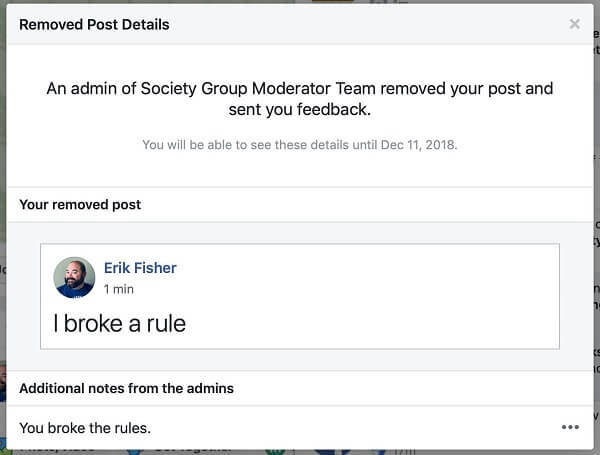 Det verkar som om Facebook-grupper ger administratörer möjlighet att dela med sig av anledningen till att ett inlägg togs bort till den person som publicerade det.
