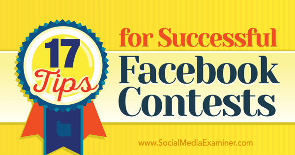 tips för framgångsrika facebook-tävlingar