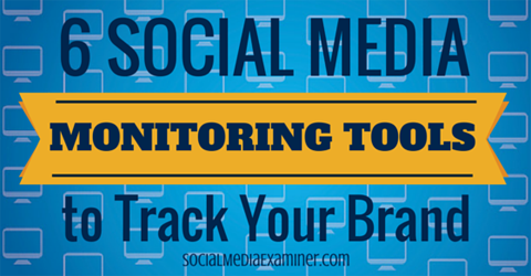 6 övervakningsverktyg för sociala medier