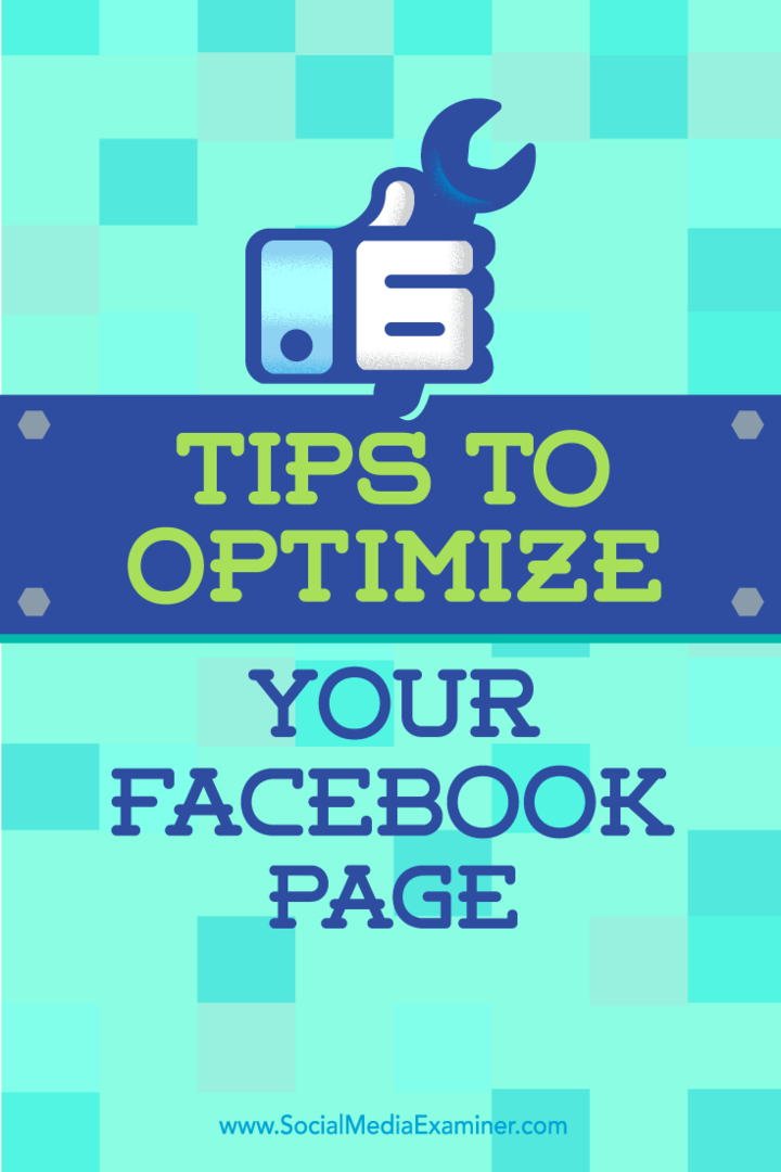 Tips om sex sätt att skapa en mer komplett närvaro med din Facebook-sida.