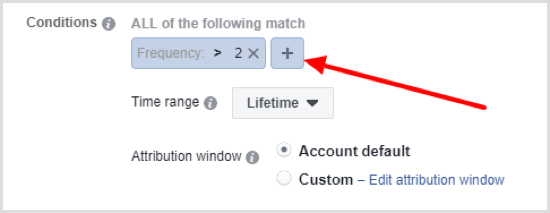 Klicka på + -knappen för att ställa in andra villkor för Facebooks automatiska regel