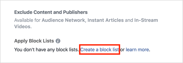 I avsnittet Placeringar i din annons klickar du på Använd blockeringslistor och sedan på Skapa en blocklista.