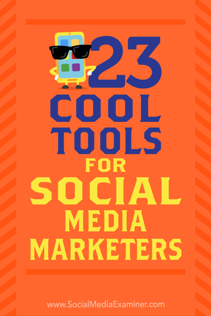 23 coola verktyg för marknadsförare av sociala medier: granskare av sociala medier
