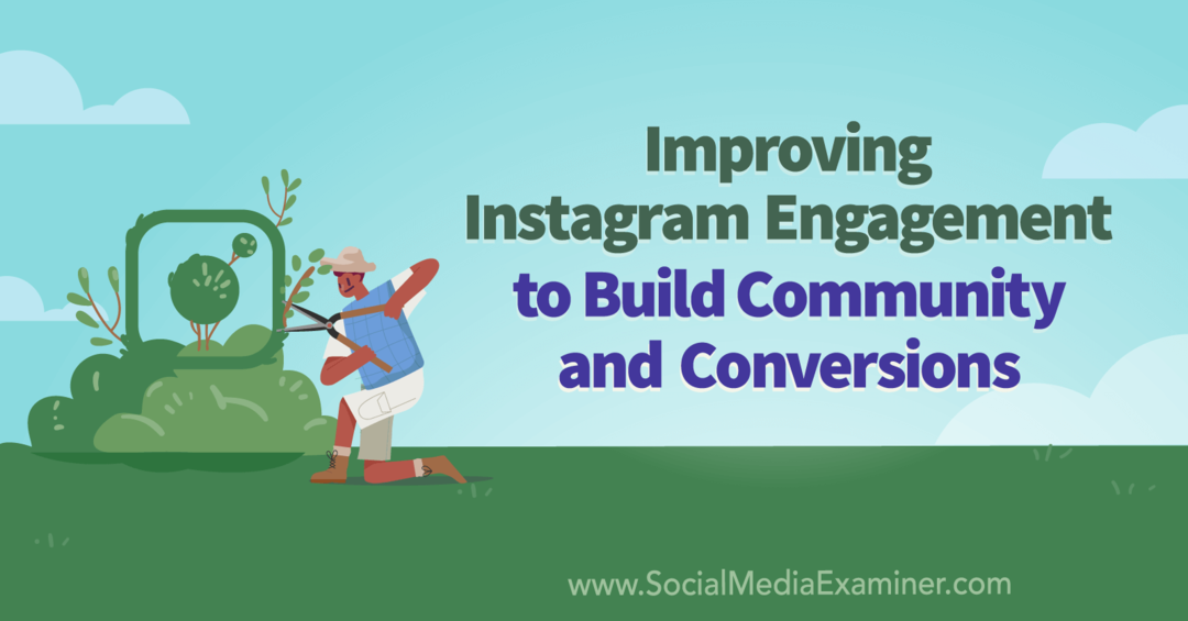 Förbättra Instagram-engagemang för att bygga upp community och omvandlingar med insikter från Sue B. Zimmerman på Podcast för marknadsföring av sociala medier.