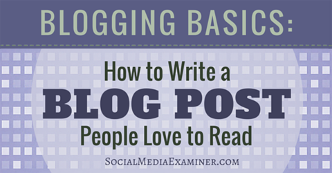 skriv ett blogginlägg som folk älskar