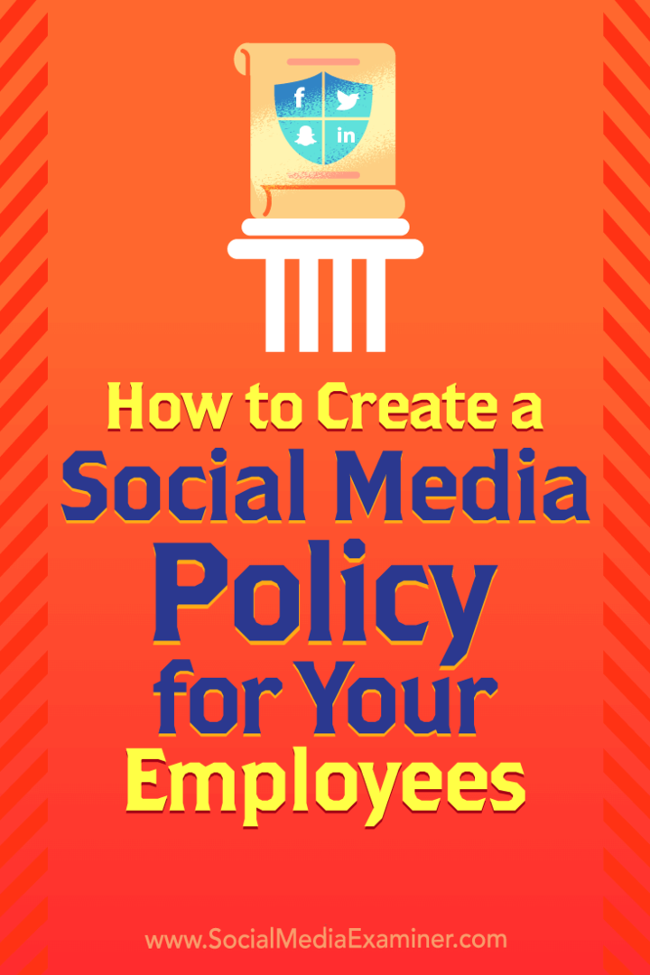 Hur man skapar en policy för sociala medier för dina anställda av Larry Alton på Social Media Examiner.
