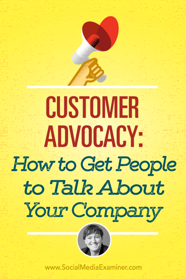 Kundrådgivning: Hur får folk att prata om ditt företag: Social Media Examiner