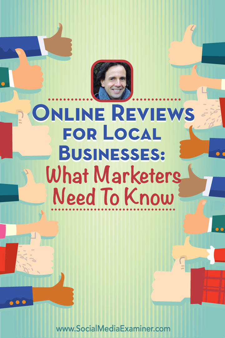 Online-recensioner för lokala företag: Vad marknadsförare behöver veta: Social Media Examiner