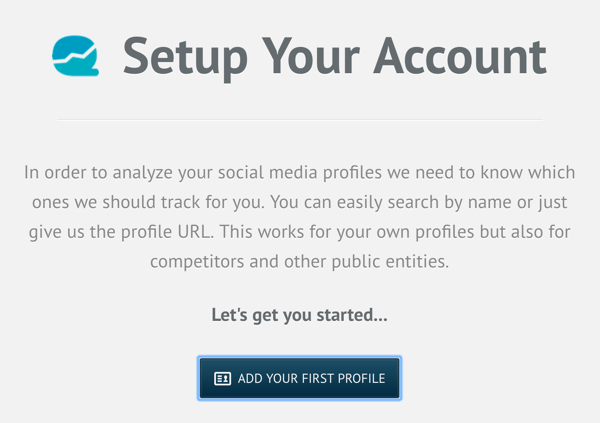 Registrera dig för ett Quintly-konto och klicka sedan på Lägg till din första profil.