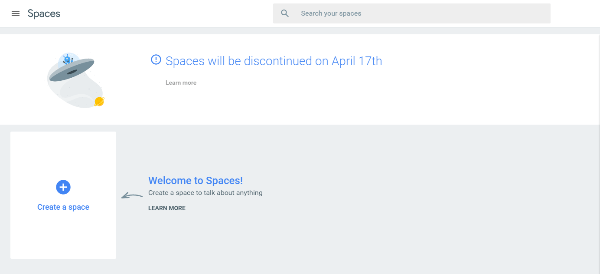 Google planerar att stänga av sitt verktyg för gruppmeddelanden, Spaces, den 17 april 2017.