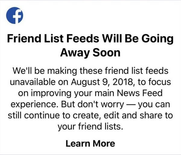 Facebook-användare kommer inte längre att kunna använda vänlistor för att se inlägg från specifika vänner i ett flöde med Facebook-appen för iOS-enheter efter den 9 augusti 2018. 