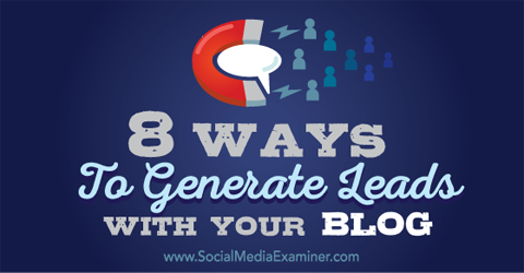 generera leads med din blogg