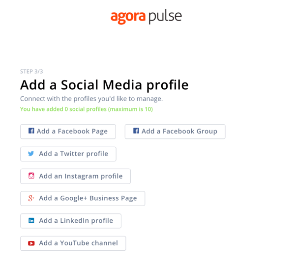 Hur man använder Agorapulse för att lyssna på sociala medier, steg 1 lägg till social profil.