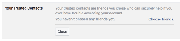 Facebooks säkerhetsinställningar hjälper dig att kontrollera åtkomst till din profil och välja personer som hjälper dig att få tillbaka åtkomst om du är utestängd.