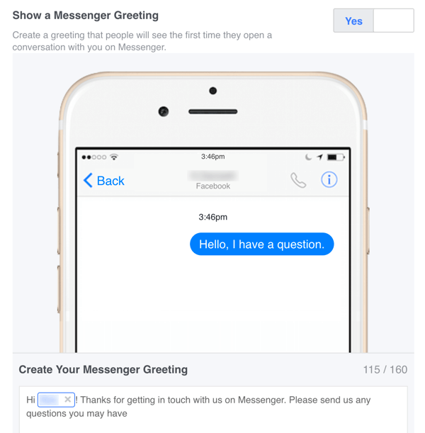 Du kan ställa in ett anpassat välkomstmeddelande för Facebook Messenger i dina inställningar.