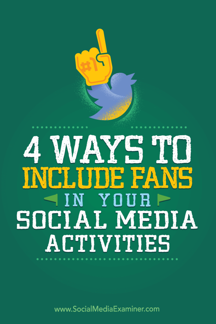 Tips om fyra kreativa sätt att inkludera fans och följare i dina sociala medier.