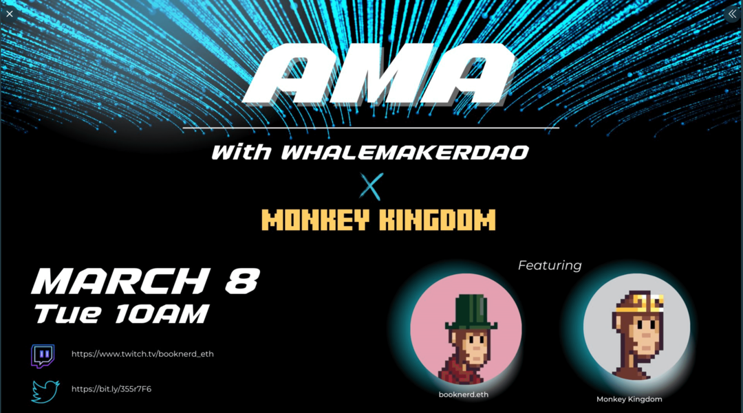 bild av AMA-kampanj med WhalemakerDAO och Monkey Kingdom