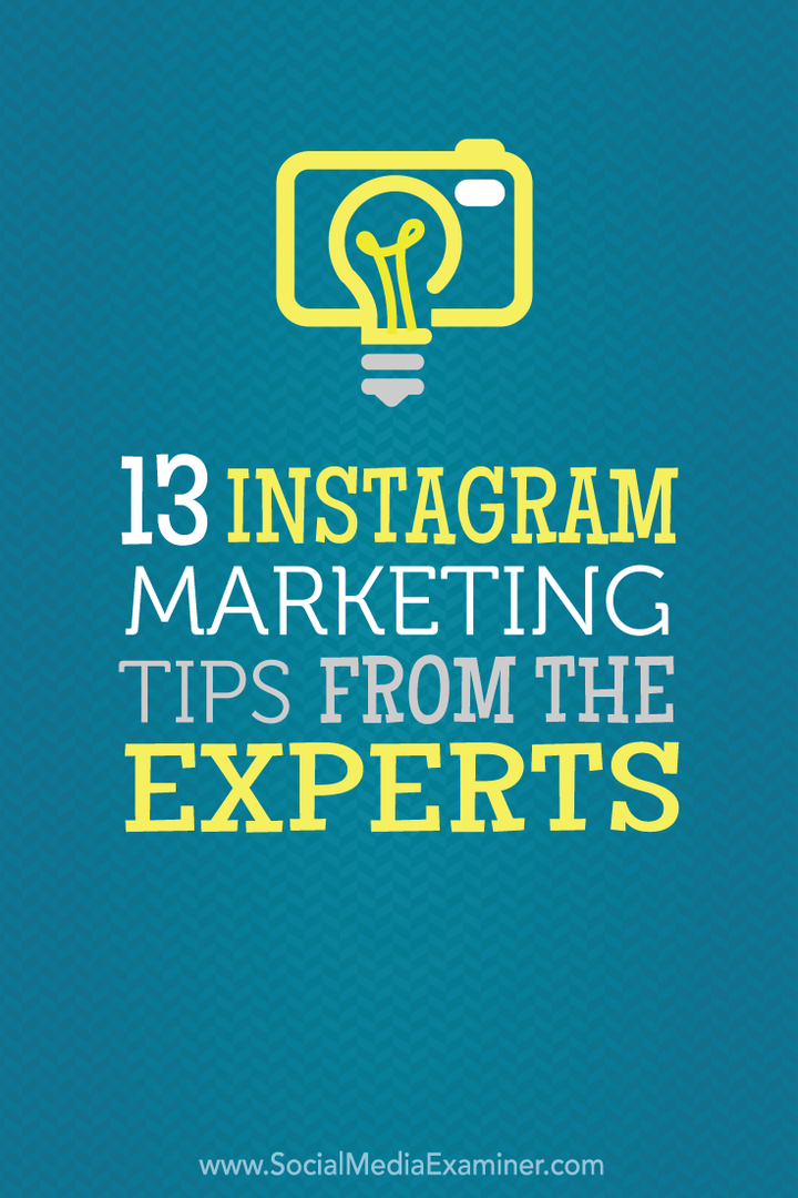 13 Instagram-marknadsföringstips från experterna: Social Media Examiner