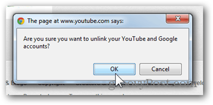 Länka ett YouTube-konto till ett nytt Google-konto - Klicka på OK för att ta bort länken till kontot