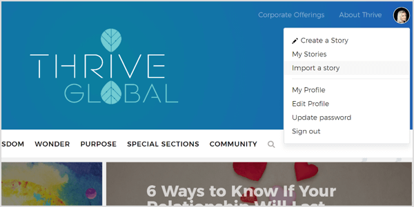 På Thrive Global kan du skapa en profil och skicka dina inlägg via deras dedikerade portal.