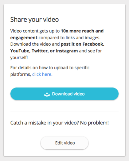 Du kan ladda ner din video och dela den på din webbplats och sociala mediekanaler.