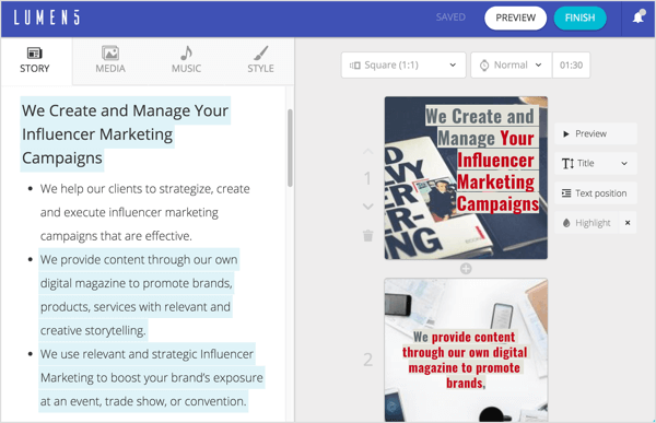 Lumen5 extraherar automatiskt texten och bilderna från ditt inlägg och visar innehållet i en storyboard på fliken Story. 