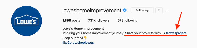 Lowes Home Improvement Instagram bio visar varumärkes hashtag för användargenererat innehåll (UGC)