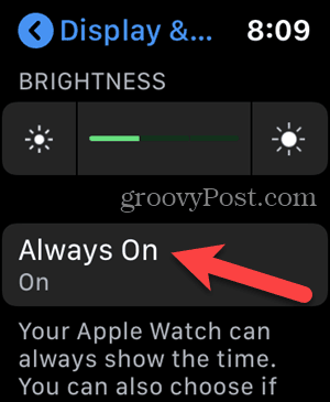 Tryck på Alltid på i Inställningar på din Apple Watch
