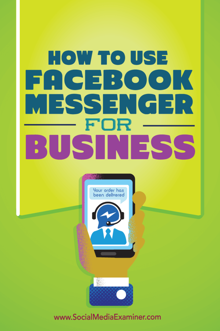 Hur man använder Facebook Messenger för företag: Granskare för sociala medier