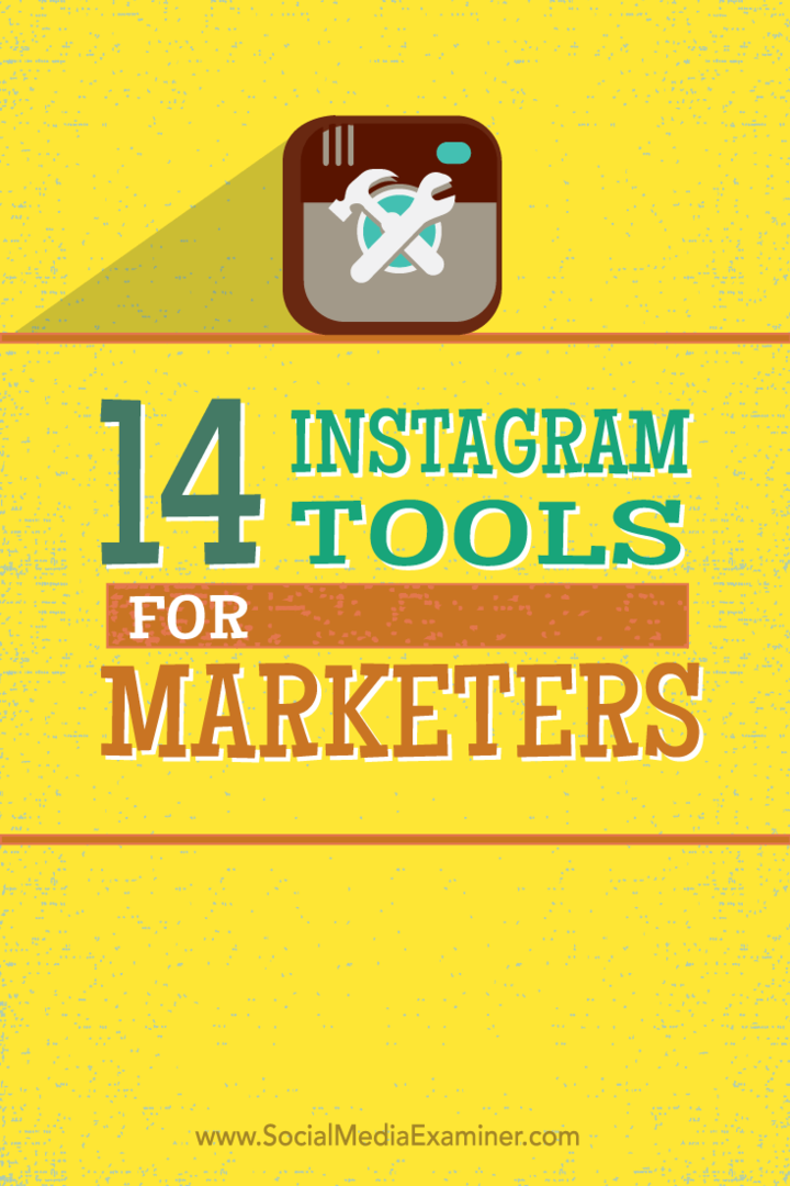 14 Instagram-verktyg för marknadsförare: Social Media Examiner