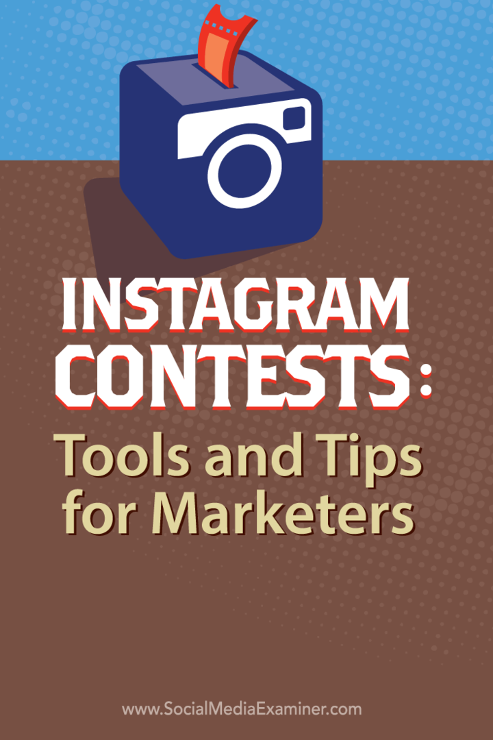 Instagram-tävlingar: Verktyg och tips för marknadsförare: Social Media Examiner