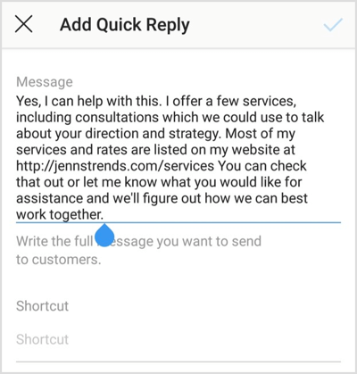 Redigera ditt meddelande, lägg till en genväg och tryck på bocken för att spara ditt snabba Instagram-svar.