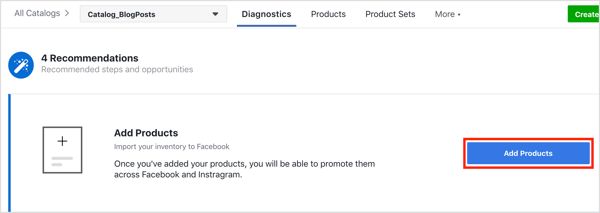 Klicka på knappen Lägg till produkter för att lägga till produkter i din Facebook-katalog.