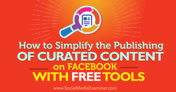 gratis verktyg för att publicera curated innehåll på facebook