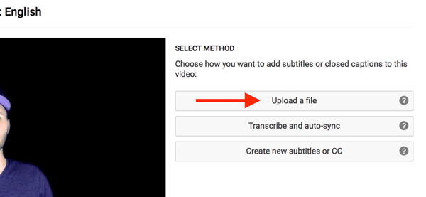Välj Ladda upp en fil för att ladda upp SRT-undertexter för din YouTube-video.