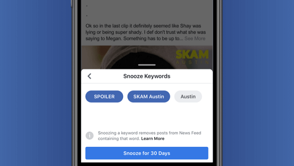 Facebook testar Keyword Snooze, vilket ger användarna möjlighet att tillfälligt dölja inlägg baserat på text direkt från inlägget.