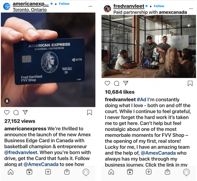 exempel på ett varumärkesinflytandepartnerskap mellan @amexcanada och @fredvanvleet båda med instagraminlägg som taggar annat och noterade drivkraften för att bygga ett företag och den hjälp som American Express Canada gav vid finansieringen av det företag