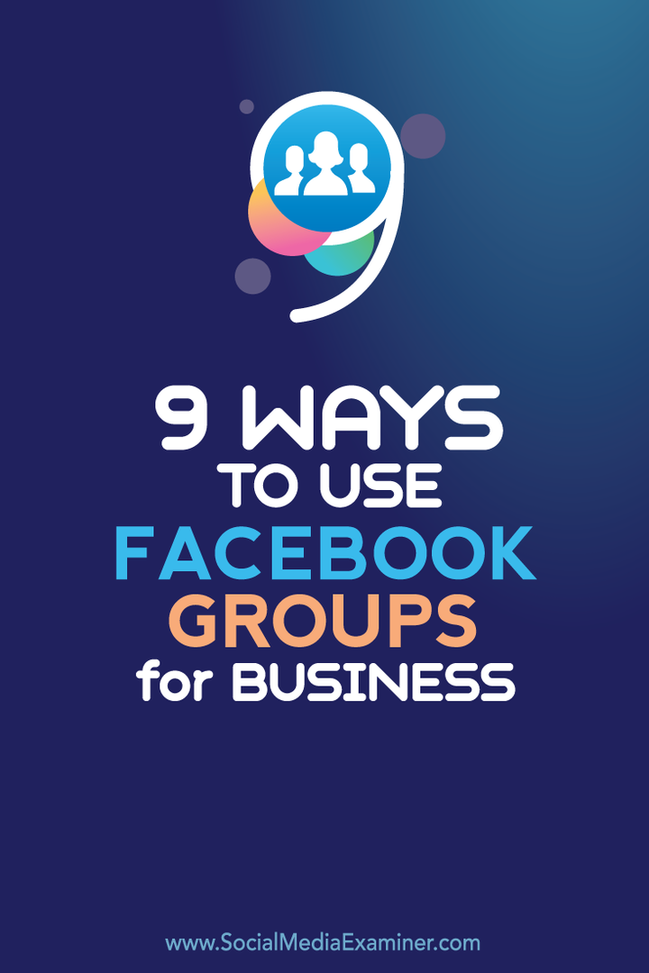 nio sätt att använda facebookgrupper för företag