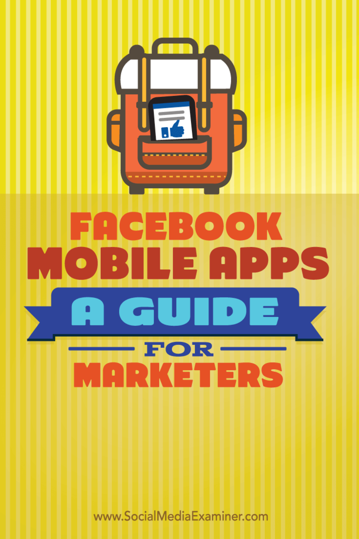 Facebook Mobile Apps: En guide för marknadsförare: Social Media Examiner