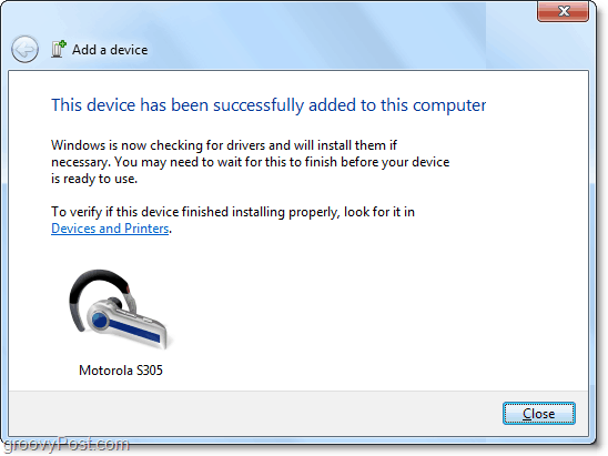 du har gjort det! Bluetooth-enheten har lagts till i Windows 7
